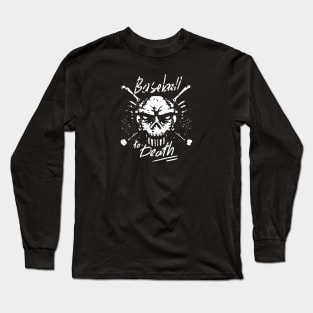 baseball to death funny vintage sports design Long Sleeve T-Shirt